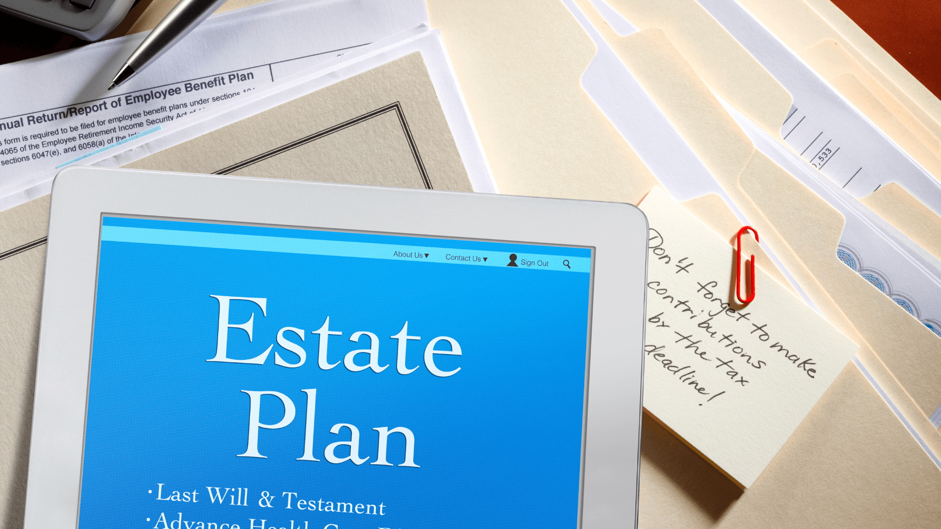 Is Your Estate Plan Unfinished? Don’t Wait to Complete This Important Process